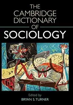 The Cambridge dictionary of sociology