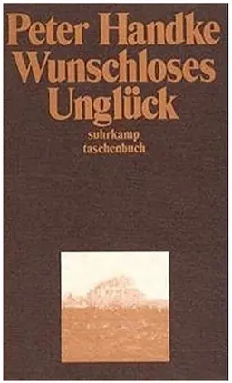Wunschloses Ungluck : Erzählung