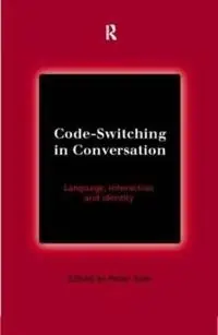 Code-switching in conversation : language, interaction and identity