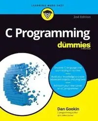 "C Programming For Dummies, 2nd Edition" [Elektronisk resurs]