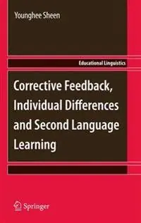 Corrective feedback, individual differences and second language learning