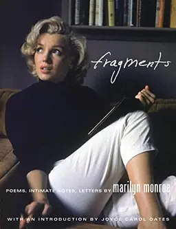 Marilyn Monroe : fragments