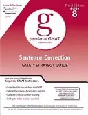 Sentence CorrectionVolym 8 av GMAT strategy guidesManhattan GMAT Preparation Guide: Sentence CorrectionVolym 8 av Manhattan GMAT strategy guides risnedsättning