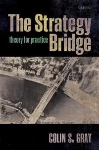 The strategy bridge : theory for practice