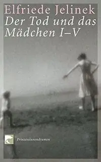 Der Tod und das Mädchen I-V : Prinzessinnendramen