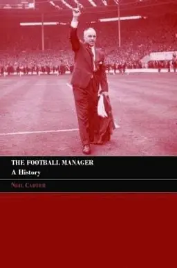 The football manager : a history