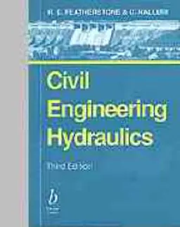 Civil engineering hydraulics : essential theory with worked examples