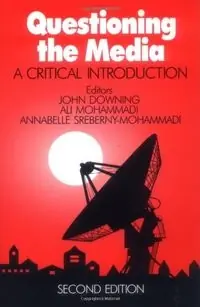 Questioning the media : a critical introduction