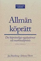 Allmän köprätt : det köprättsliga regelsystemet och marknadspraxis