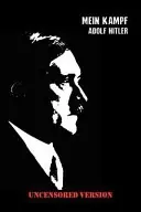 Mein Kampf (Uncensored Edition)