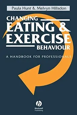 Changing eating and exercise behaviour - a handbook for professionals