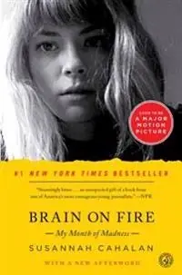 Brain on Fire (10th Anniversary Edition): My Month of Madness