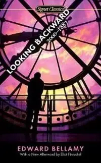 Looking backward, 2000-1887