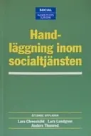 Handläggning inom socialtjänsten