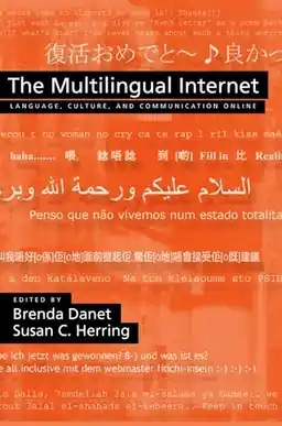 The multilingual Internet : language, culture, and communication online