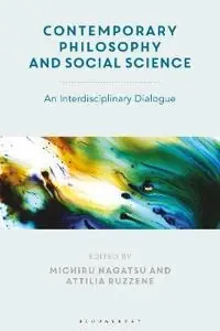 Contemporary philosophy and social science : an interdisciplinary dialogue