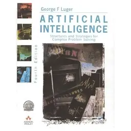 Artificial intelligence : structures and strategies for complex problem solving