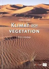 Väder och klimat - Klimat och vegetation