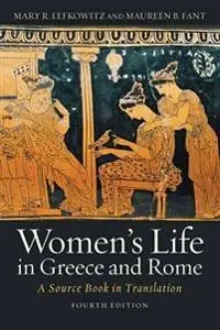 Women's life in Greece and Rome : a source book in translation [Elektronisk resurs]