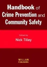 Handbook of crime prevention and community safety