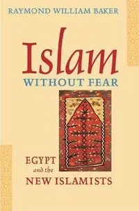 Islam without fear : Egypt and the New Islamists