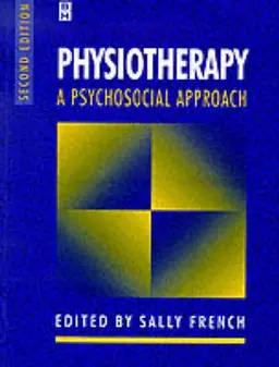 Physiotherapy : a psychosocial approach
