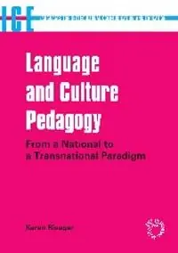 Language and culture pedagogy : from a national to a transnational paradigm
