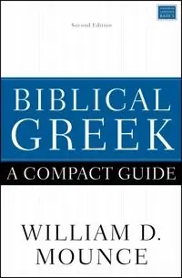 Biblical Greek: a Compact Guide [Elektronisk resurs]