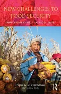 New challenges to food security : from climate change to fragile states