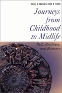 Journeys from childhood to midlife : risk, resilience, and recovery