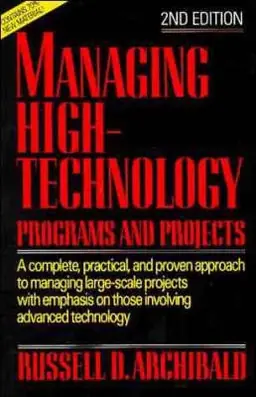 Managing high-technology programs and projects