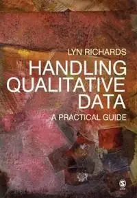 Handling qualitative data : a practical guide
