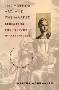 The author, art, and the market : rereading the history of aesthetics