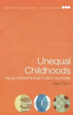 Unequal childhoods : young children's lives in poor countries