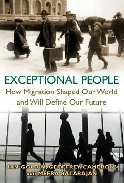 Exceptional people : how migration shaped our world and will define our future