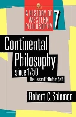 Continental philosophy since 1750 : the rise and fall of the self