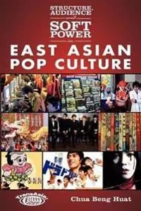 Structure, audience and soft power in East Asian pop culture