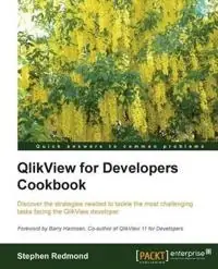 QlikView for Developers Cookbook [Elektronisk resurs]