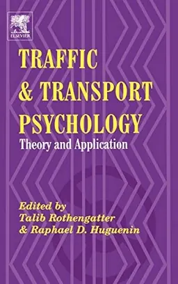 Traffic and transport psychology : theory and application : proceedings of the ICTTP 2000