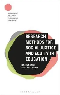 Research methods for social justice and equity in education