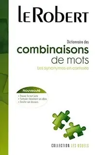 Dictionnaire De Combinaisons De Mots: Synonymes En Contexte