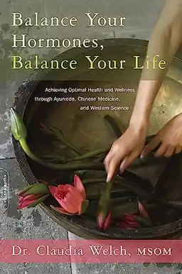 Balance your hormones, balance your life - achieving optimal health and wel