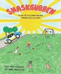 Snaskgubben : en bok för alla barn som inte tänker låta sig luras