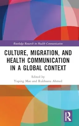 Culture, Migration, and Health Communication in a Global Context risnedsättning