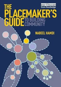 The placemakers' guide to building community