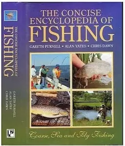 The concise encyclopedia of fishing