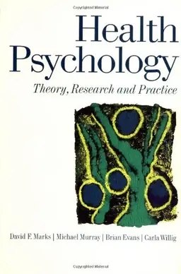 Health psychology : theory, research and practice - Begagnad bok