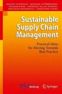 Sustainable supply chain management : practical ideas for moving towards best practice