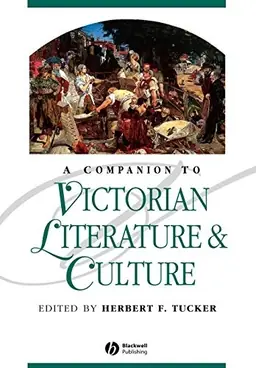 Companion to victorian literature and culture