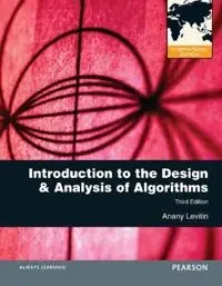 Introduction to the design & analysis of algorithms
